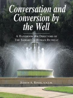 Conversation and Conversion by the Well - Rinek S N J M, Judith A