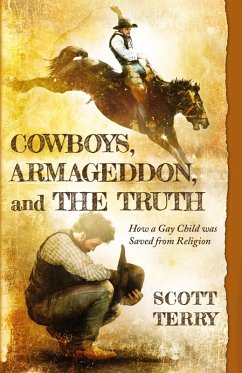 Cowboys, Armageddon, and The Truth - Terry, Scott