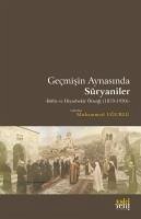 Gecmisin Aynasinda Süryaniler - Ugurlu, Muhammed