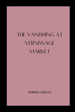 The Vanishing at Vernissage Market - Sophia, Oheta