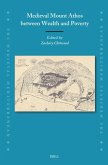 Medieval Mount Athos Between Wealth and Poverty