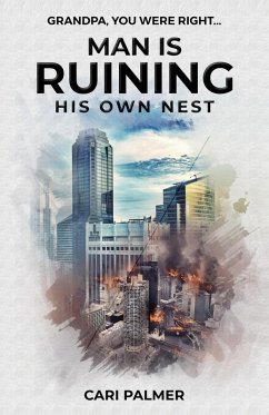 Man Is Ruining His Own Nest - Palmer, Cari
