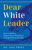 Dear White Leader Dear White Leader
