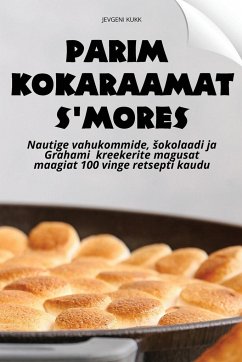 PARIM KOKARAAMAT S'MORES - Jevgeni Kukk