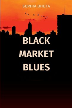 Black Market Blues - Sophia, Oheta