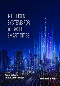 Intelligent Systems for IoE Based Smart Cities - Solanki, Arun