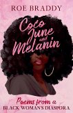 Coco June and Melanin