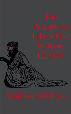 Cover The Precarious Tales of the Broken Hearted