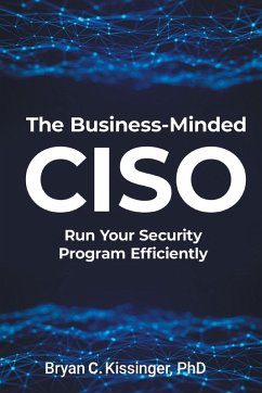 The Business-Minded CISO The Business-Minded CISO