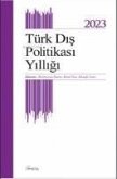 Türk Dis Politikasi Yilligi 2023