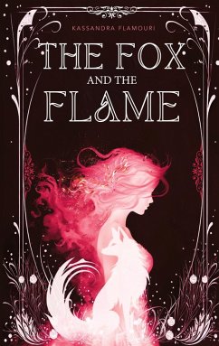The Fox and the Flame - Flamouri, Kassandra