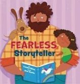 The Fearless Storyteller The Fearless Storyteller