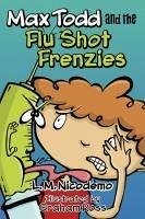Cover Max Todd and the Flu Shot Frenzies