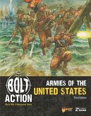 Bolt Action: Armies of the United States: Third Edition Bolt Action: Armies of the United States: Third Edition