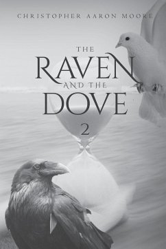 The Raven and The Dove 2 - Moore, Christopher Aaron