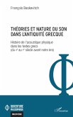 Théories et nature du son dans l¿Antiquité grecque