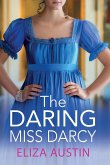 The Daring Miss Darcy The Daring Miss Darcy