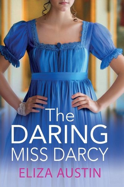 The Daring Miss Darcy The Daring Miss Darcy