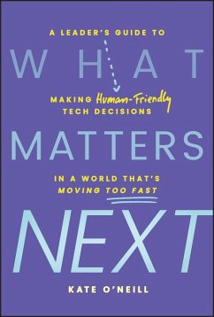 What Matters Next - O'Neill, Kate (KO Insights)