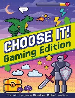 Choose It! Gaming Edition - Children's Books, Welbeck