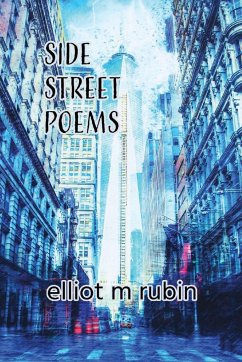 Side Street Poems - Rubin, Elliot M