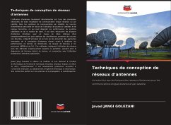 Techniques de conception de réseaux d'antennes - JANGI GOLEZANI, Javad