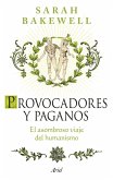 Provocadores y paganos