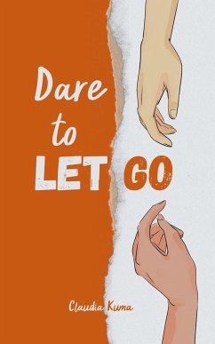 Dare to Let Go - Kuma, Claudia