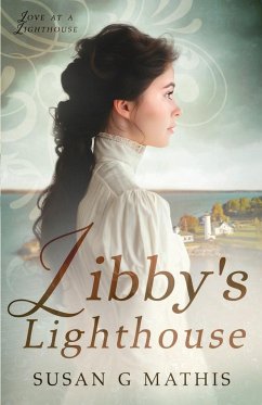 Libby's Lighthouse - Mathis, Susan G