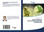 AGRO CHEMICAL PROTECTION AND PLANT QUARANTINE