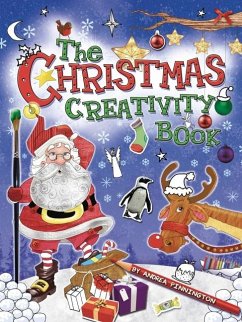 The Christmas Creativity Book - Children's Books, Welbeck