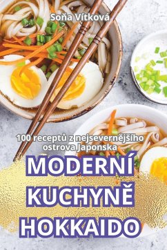 MODERNÍ KUCHYN¿ HOKKAIDO - So¿a Vítková