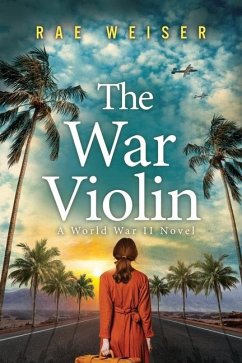 The War Violin - Weiser, Rae