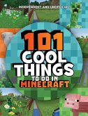 101 Cool Things to Do in Minecraft