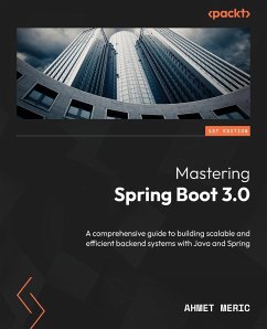 Mastering Spring Boot 3.0 - Meric, Ahmet