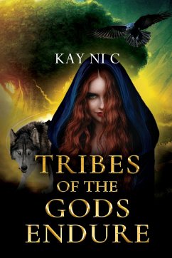 Tribes of the Gods Endure - C, Kay Ni