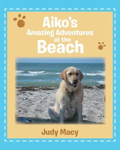 Aiko's Amazing Adventures at the Beach - Macy, Judy