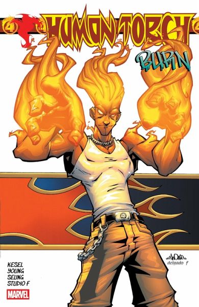 Human Torch: Burn Human Torch: Burn