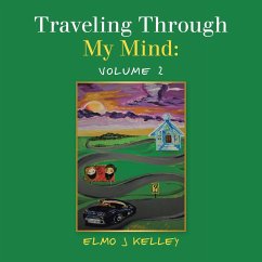 Traveling Through My Mind - Kelley, Elmo J