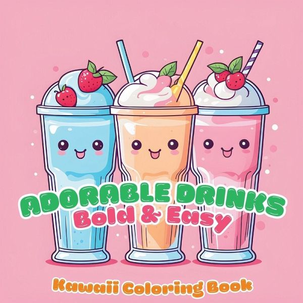 Adorable Drinks Bold & Easy Coloring Book Adorable Drinks Bold & Easy Coloring Book