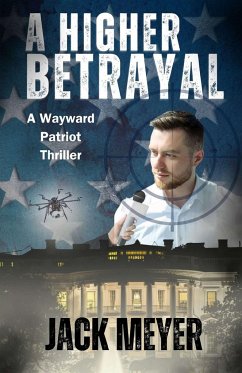 A Higher Betrayal - Meyer, Jack