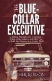 The Blue-Collar Executive