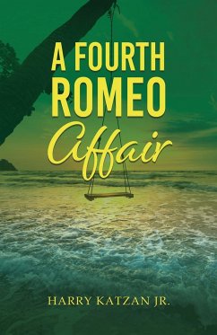 The Fourth Romeo Affair - Katzan Jr., Harry