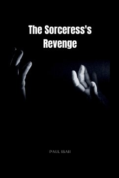 The Sorceress's Revenge - Isah