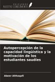 Autopercepción de la capacidad lingüística y la motivación de los estudiantes saudíes