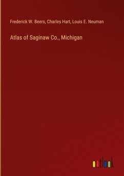 Atlas of Saginaw Co., Michigan