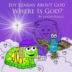 Joy Learns About God - Ruegg, Lynda