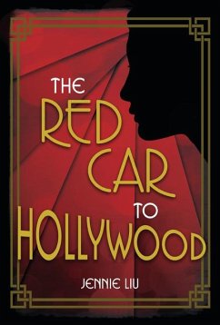 The Red Car to Hollywood - Liu, Jennie