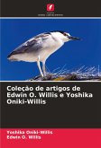 Coleção de artigos de Edwin O. Willis e Yoshika Oniki-Willis