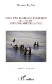 Pour une économie politique de l'Islam : archéologie de l'Anfal